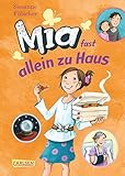 Mia 7: Mia fast allein zu Haus (7) by 