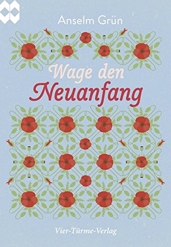 Preisvergleich Produktbild Wage den Neuanfang. Münsterschwarzacher Geschenkheft
