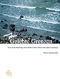 Gelebte Grenzen: Texte aus der Begleitung zweier Kinder in ihrer lebensverkürzenden Erkrankung by 