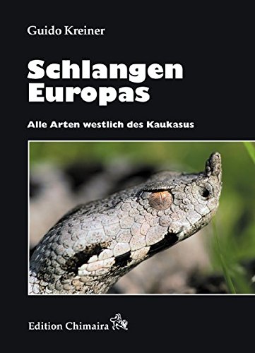 Download Die Schlangen Europas: Alle Arten westlich des Kaukasus Download Die Schlangen Europas: Alle Arten westlich des Kaukasus