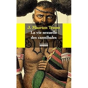 La vie sexuelle des cannibales Livre en Ligne La vie sexuelle des cannibales Livre en Ligne - Telecharger Ebook