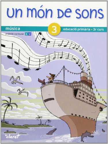 Un món de sons 3: Música Educació primària, 3r curs