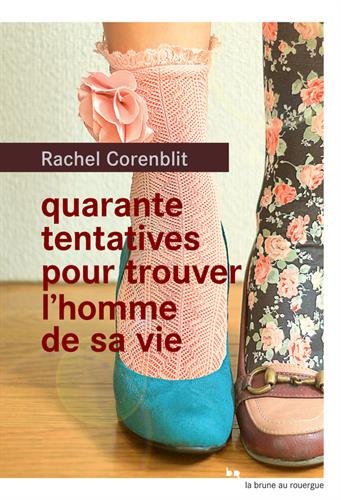 <a href="/node/31938">Quarante tentatives pour trouver l'homme de sa vie</a>