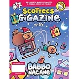 Scottecs Gigazine 6 - Babbo Nacane