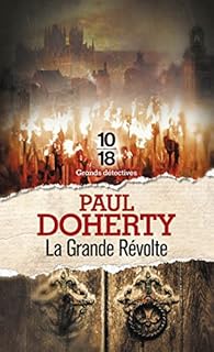 Frre Athelstan, tome 16 : La Grande Rvolte par Paul  C. Doherty