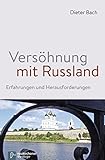Image de Versöhnung mit Russland: Erfahrungen und Herausforderungen