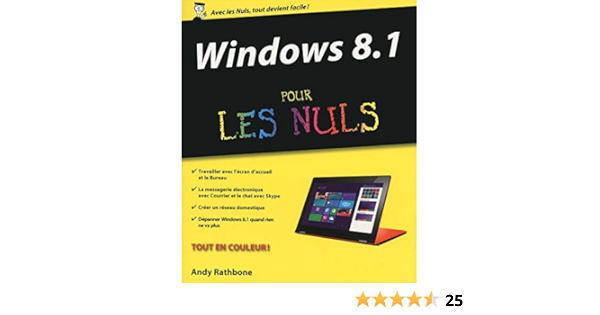 Amazon Fr Windows 8 1 Pour Les Nuls Rathbone Andy Livres