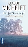 Les Palombes ne passeront plus, tome 2 : Des grives aux loups, volume 2