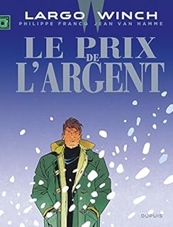 jaquette livre Largo Winch - tome 13 - Le Prix de l'argent (grand format)