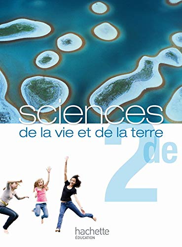 Sciences de la vie et de la terre 2deLivre de l'élève Grand formatEdition 2010 (SVT lycée (Desormes))