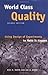 World Class Quality: Using Design of Experiments to Make It Happen by Keki R. Bhote
