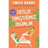 Tatilde Tanıştığımız İnsanlar
