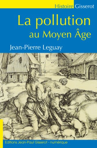 Download La Pollution au Moyen-Âge Download La Pollution au Moyen-Âge