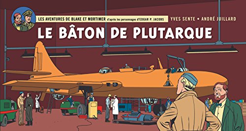 Blake & Mortimer - tome 23 - Bâton de Plutarque (Le) - version strips