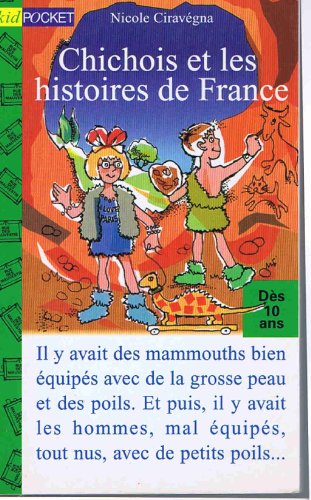 Chichois et les histoires de France