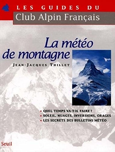 Télécharger La Météo de montagne livre En ligne