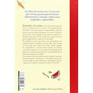 Bienvenidos A La Cocina. 114 Recetas Para Jóvenes Y No Tan Jóvenes (Las Tres Edades / Nos Gusta Saber)