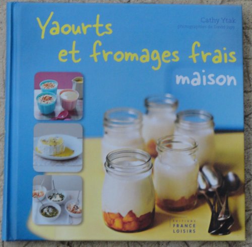 <a href="/node/36716">Yaourts et fromages frais maison</a>