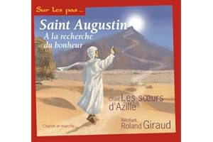 Saint-Augustin-A la Recherche du Bonheur