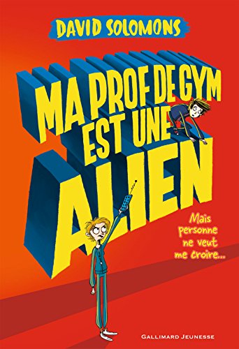 Ma prof de gym est une alien
