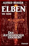 Image de Der Axtherrscher erscheint - Episode 24 (ELBEN - Die Serie)