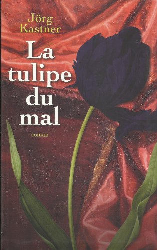 couverture de : La Tulipe du mal