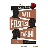 Batı Felsefesi Tarihi 1. Cilt: İlk &Ccedil;ağ Felsefesi