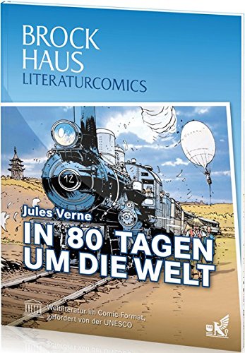 Brockhaus Literaturcomics - Weltliteratur im Comic-Format: In 80 Tagen um die Welt
