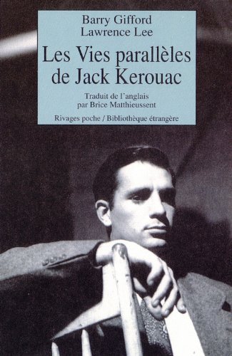 couverture de : Les vies parall&egrave;les de Jack Kerouac