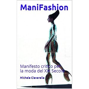 ManiFashion: Manifesto critico per la moda del XXI
