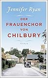 Der Frauenchor von Chilbury: Roman von Jennifer Ryan