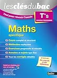 Les Clés du Bac - Tout pour réussir l'année - Maths Term S (spécifique)