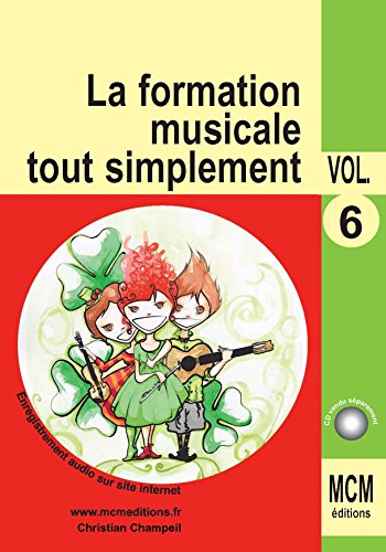 La Formation Musicale Tout Simplement vol 6