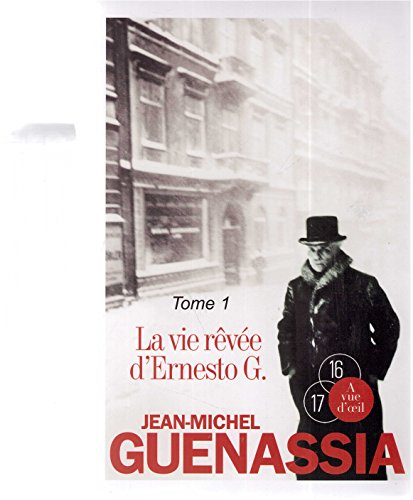couverture de : La vie r&ecirc;v&eacute;e d'Ernesto G. : Tome 2
