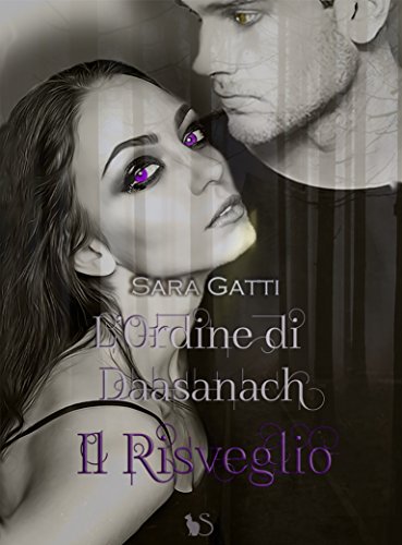 Download Il Risveglio: L'Ordine di Daasanach (L‘Ordine di Daasanach Vol. 1) Download Il Risveglio: L'Ordine di Daasanach (L‘Ordine di Daasanach Vol. 1)