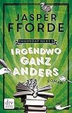 Image de Irgendwo ganz anders: Roman (Thursday next 5)