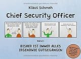 Image de Chief Security Officer: Bisher ist immer alles irgendwie gutgegangen
