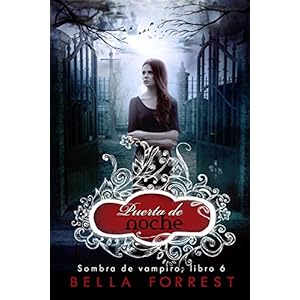 Sombra de vampiro 6: Puerta de noche
