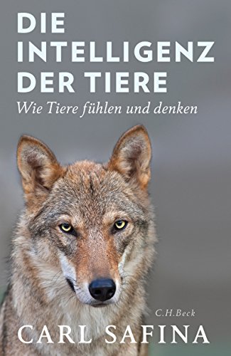 Download Die Intelligenz der Tiere: Wie Tiere fühlen und denken Download Die Intelligenz der Tiere: Wie Tiere fühlen und denken