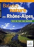 Balades nature en Rhône-Alpes, Pays de l'Ain, Bas Dauphiné
