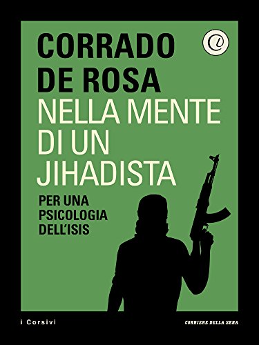 Download Nella mente di un jihadista: Per una psicologia dell’ISIS Download Nella mente di un jihadista: Per una psicologia dell’ISIS