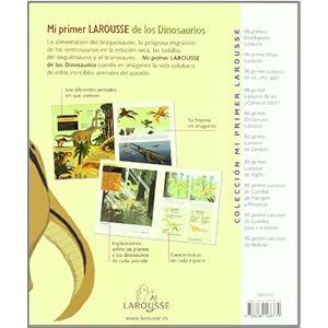 Mi primer Larousse de los Dinosaurios (Larousse - Infantil / Juvenil - Castellano - A Partir De 8 Años)