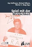 Image de Spiel mit der Wirklichkeit: Zur Entwicklung doku-fiktionaler Formate in Film und Fernsehen