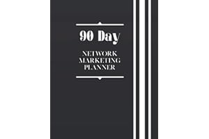 90 Day Network Marketing Planner: Daily Goal Planner & Activity Tracker For Mlm,Home Business Owners, and Direct Sales (Simple Network Marketing Tools)