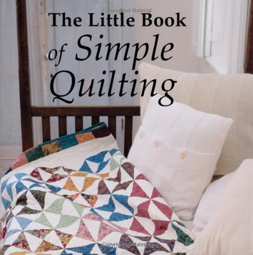 The Little Book of Simple Quilting