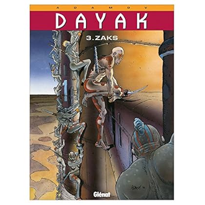 Dayak Tome 3 : Zaks Dayak Tome 3 : Zaks