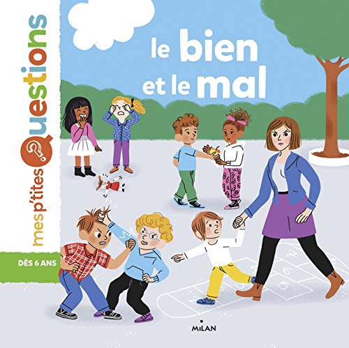 Le bien et le mal Le bien et le mal