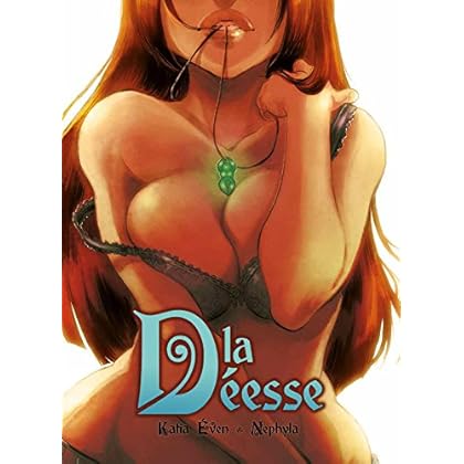 La Déesse - Tome 1 La Déesse - Tome 1