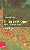 Image de Biologie der Angst: Wie aus Streß Gefühle werden