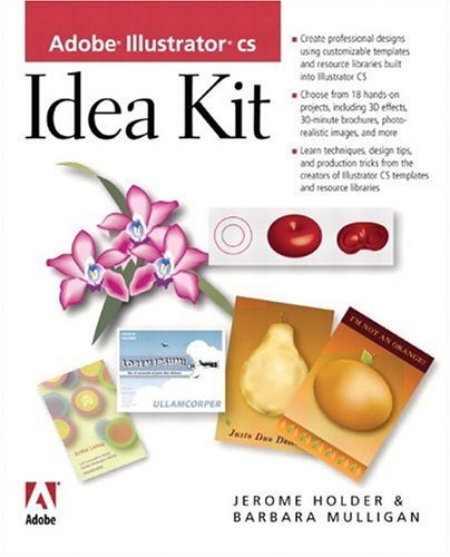 Adobe Illustrator CS Idea Kit by Barbara Mulligan (2003-10-13) gratuit Adobe Illustrator CS Idea Kit by Barbara Mulligan (2003-10-13) gratuit